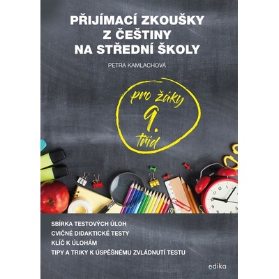 Přijímací zkoušky z češtiny - Petra Kamlachová