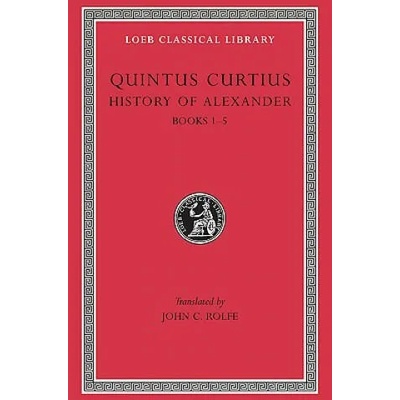 History of Alexander | Quintus Curtius Rufus