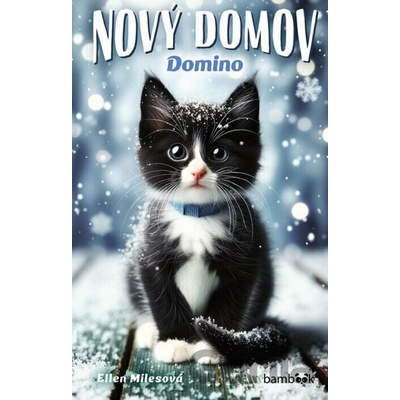 Nový domov – Domino - Ellen Miles