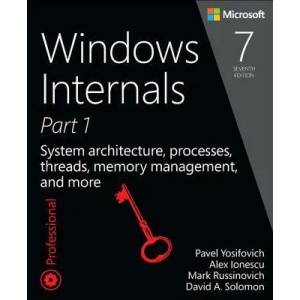 Windows Internals (ISBN: 9780735684188)
