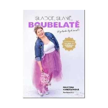 Sladce, slaně, boubelatě - Kynstlerová Martina