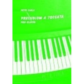 PRELUDIUM A TOCCATA – pro klavír