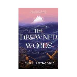 The Drowned Woods (ISBN: 9781399703956)
