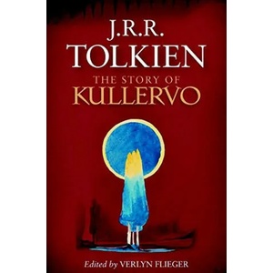 Story of Kullervo | John Ronald Reuel Tolkien (ISBN: 9780008131388)