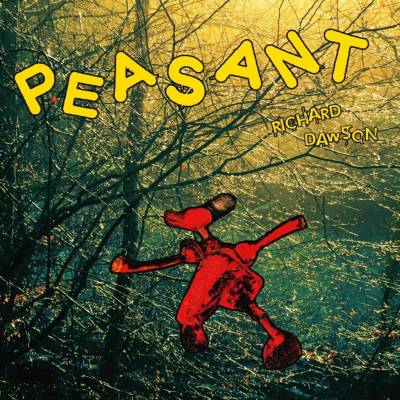 DAWSON, RICHARD - PEASANT LP