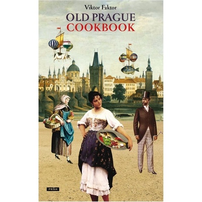 Old Prague Cookbook - Faktor Viktor