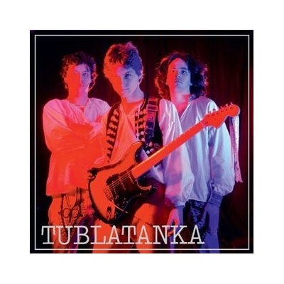 Tublatanka - Tublatanka