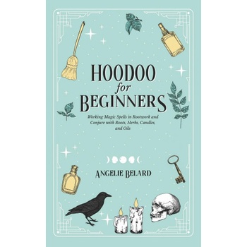 Hoodoo For Beginners
