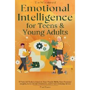 Emotional Intelligence for Teens & Young Adults | Pearl Fagan (ISBN: 9798230395737)
