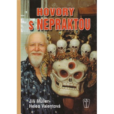 Hovory s Nepraktou - Jiří Müller, Helen Valentová