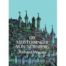 Die Meistersinger Von Nurnberg in Full Score Wagner RichardPaperback