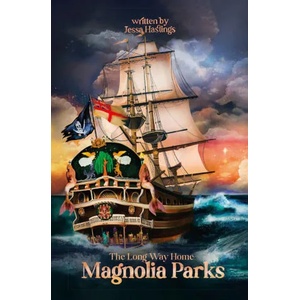 Magnolia Parks: The Long Way Home (ISBN: 9781398717220)