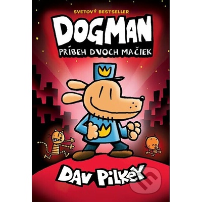 Dogman 3: Príbeh dvoch mačiek - Dav Pilkey