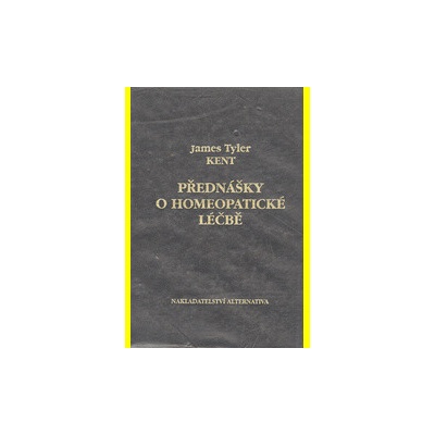 Přednášky o homeopatické léčbě - J.T. Kent