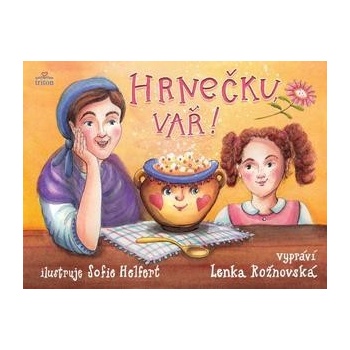 Hrnečku, vař!