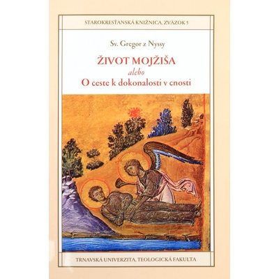 Život Mojžiša - Gregor z Nyssy