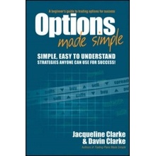 Options Made Simple - A Beginner's Guide to Trading Options for Success Clarke JacquelinePaperback softback