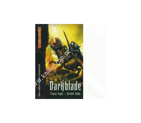 Darkblade – krvavá vláda