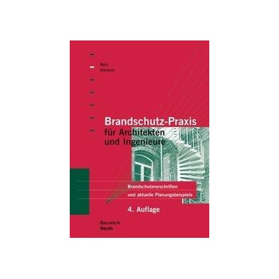 Brandschutz-Praxis fr Architekten und Ingenieure Klement ErnstPaperback