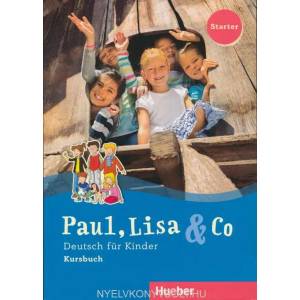 Paul, Lisa & Co Starter. Deutsch für Kinder. Kursbuch (ISBN: 9783190015597)