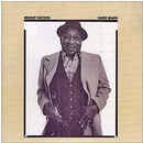 Muddy Waters - Hard Again CD