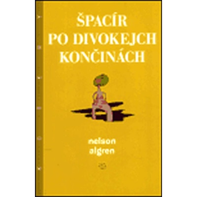 Špacír po divokejch končinách - Algren Nelson