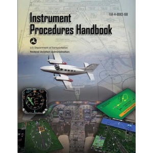 Instrument Procedures Handbook: Faa-H-8083-16b | Federal Aviation Administration (ISBN: 9781719326063)