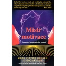 Mistr motivace