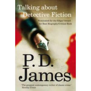 Talking about Detective Fiction | P D James (2010)