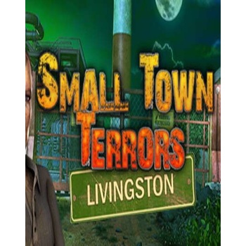 Small Town Terrors: Livingston (Deluxe Edition)