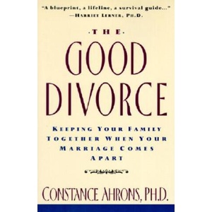 The Good Divorce | Constance R. Ahrons (ISBN: 9780060926342)