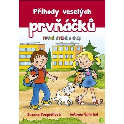 Příhody veselých prvňáčků - Zuzana Pospíšilová