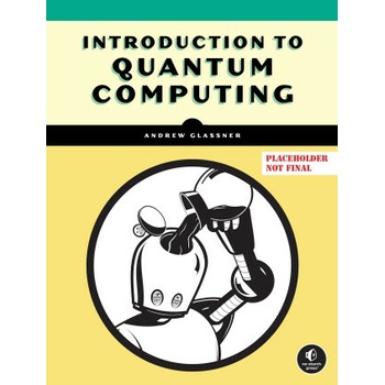 Quantum Computing Andrew Glassner