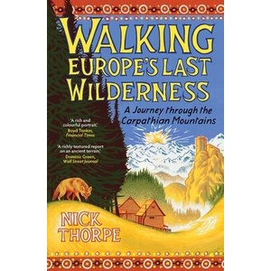 Walking Europe's Last Wilderness (ISBN: 9780300286915)