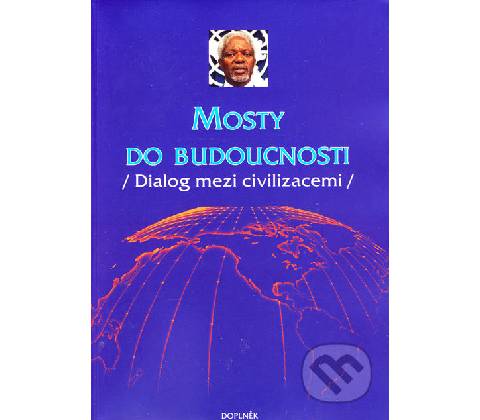 Mosty do budoucnosti