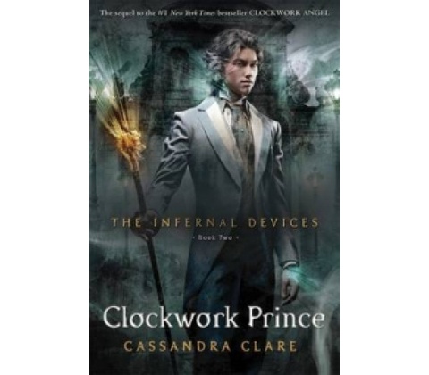 The Infernal Devices 2: Clockwork Prince