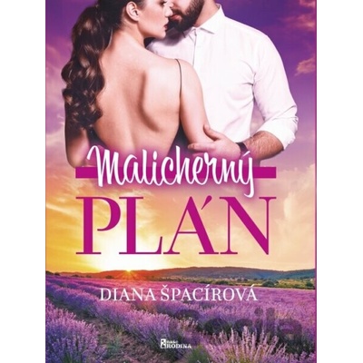 Malicherný plán - Špacírová Diana