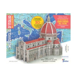 Cattedrale di Santa Maria del Fiore. Firenze. Meraviglie d'Italia da costruire | Stefano Trainito (ISBN: 9788858053218)