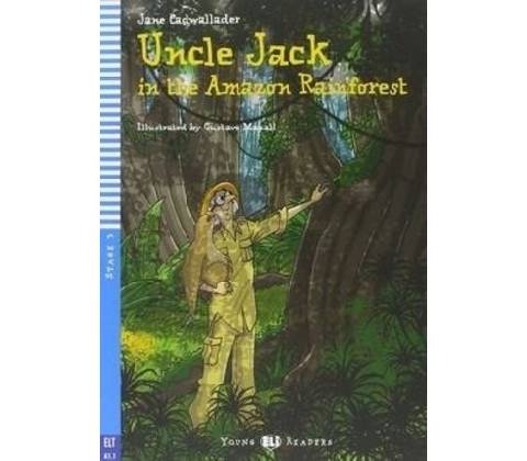 Uncle Jack and the Amazon Rainforest
