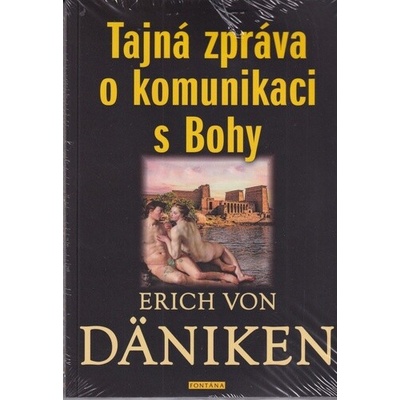 Tajná zpráva o komunikaci s Bohy