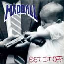 Madball - Set It Off LP