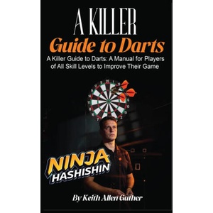 A Killer Guide To Darts | Keith Allen Guther (2026)