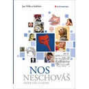 Nos neschováš