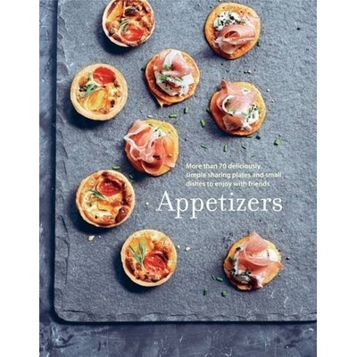 Appetizers - More than 100 deliciously simple- Ryland Peters & Small