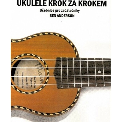 Ukulele krok za krokem - Ben Anderson