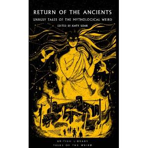 Return of the Ancients | Katy Soar (ISBN: 9780712355674)