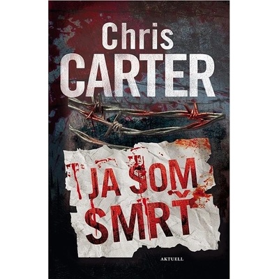 Ja som smrť - Chris Carter; Patrik Roľko