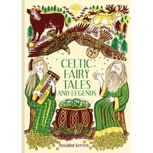 Celtic Fairy Tales and Legends Kerven Rosalind