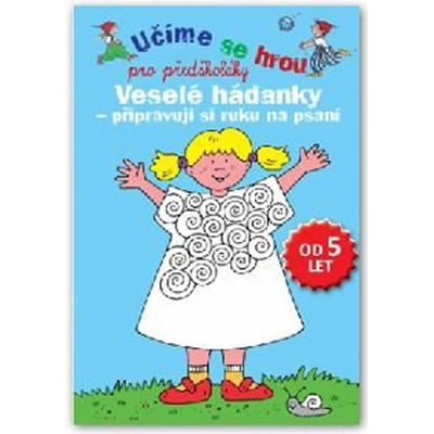 Učíme se hrou pro předškoláky Veselé hádanky