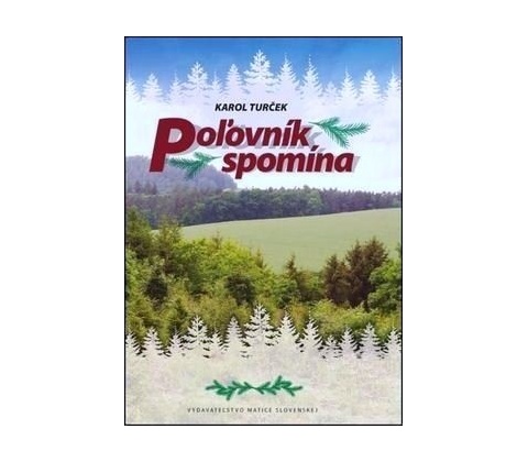 Poľovník spomína